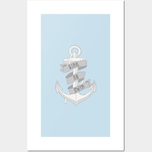 Sink Or Swim Anchor Posters and Art